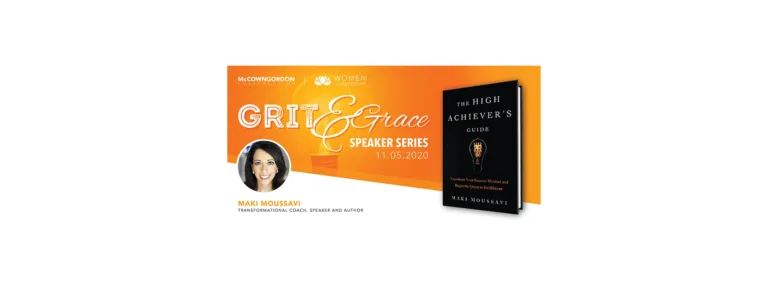 Graphic for Women in leadership speaker series at McCownGordon Construction featuring Maki Moussavi. Author of The High Achiever's Guide